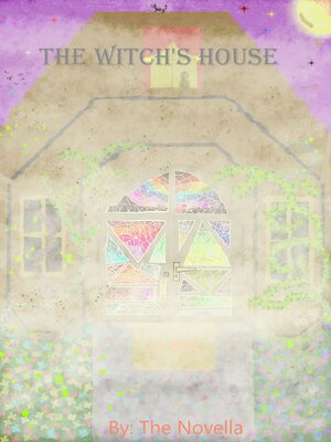 cover image of The Witch's House